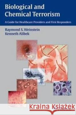 BIOLOGICAL AND CHEMICAL TERRORISM: A GUIDE FOR HEALTHCARE PROVIDERS AND FIRST RESPONDERS  9783131366818 THIEME PUBLISHING GROUP - książka