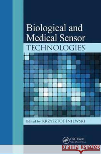 Biological and Medical Sensor Technologies  9781138073210 Taylor and Francis - książka