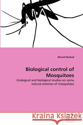 Biological control of Mosquitoes Ahmed Rashed 9783639366150 VDM Verlag - książka