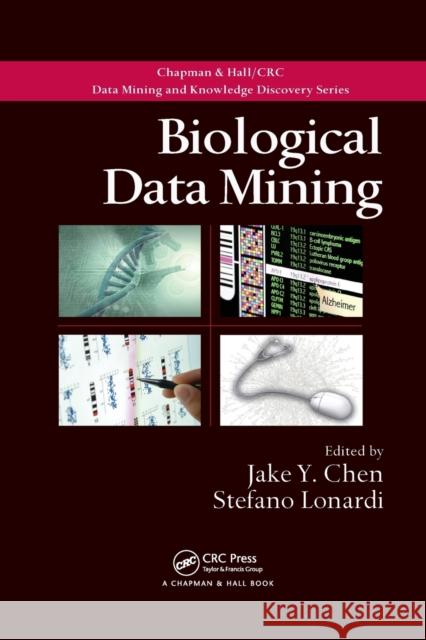 Biological Data Mining Jake Y. Chen (Indiana University-Purdue  Stefano Lonardi (University of Californi  9781138116580 CRC Press - książka