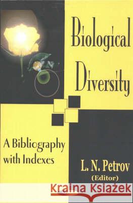 Biological Diversity L N Petrov 9781590335284 Nova Science Publishers Inc - książka