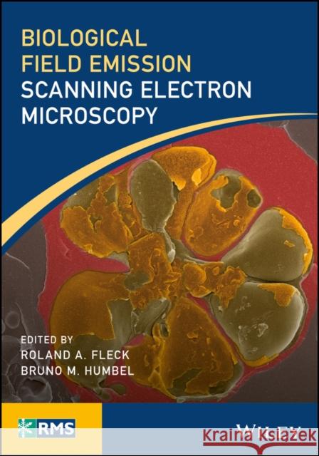 Biological Field Emission Scanning Electron Microscopy  9781118654064 John Wiley & Sons - książka