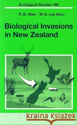Biological Invasions in New Zealand R. B. Allen W. G. Lee 9783540300229 Springer - książka