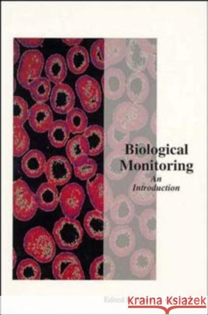 Biological Monitoring: An Introduction Hee, Shane Que 9780471290834 John Wiley & Sons - książka