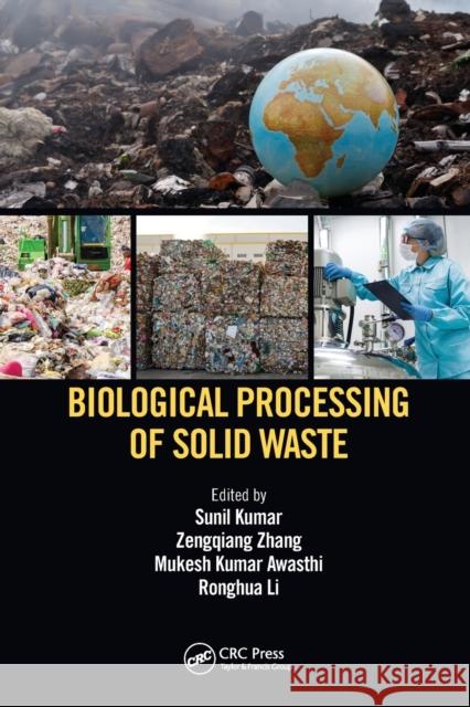 Biological Processing of Solid Waste Sunil Kumar Zengqiang Zhang Mukesh Kumar Awasthi 9781032093758 CRC Press - książka