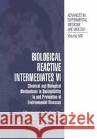 Biological Reactive Intermediates VI: Chemical and Biological Mechanisms in Susceptibility to and Prevention of Environmental Diseases Dansette, Patrick M. 9780306466595 Kluwer Academic Publishers - książka