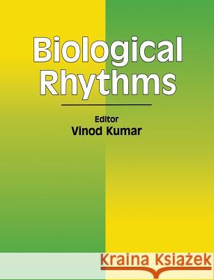 Biological Rhythms Vinod Kumar 9783662060872 Springer - książka