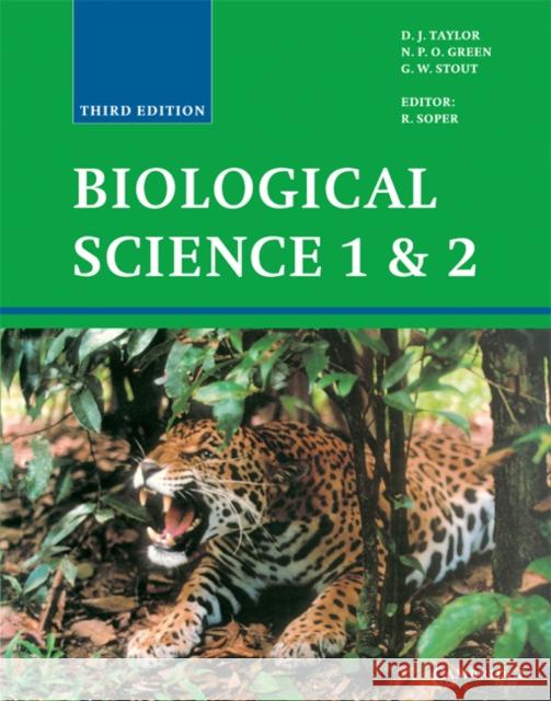 Biological Science 1 and 2 D. J. Taylor, N. P. O. Green, G. W. Stout, R. Soper 9780521561785 Cambridge University Press - książka