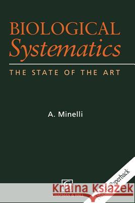 Biological Systematics: The State of the Art Minelli, Alessandro 9780412626203 Chapman and Hall - książka