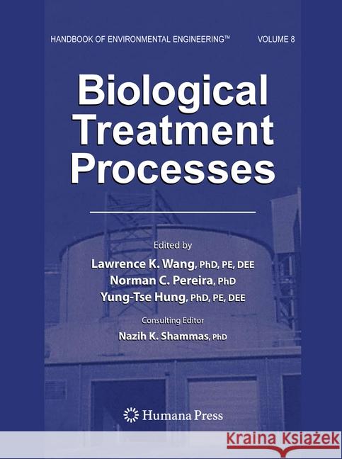 Biological Treatment Processes: Volume 8 Shammas, Nazih K. 9781493956470 Humana Press - książka