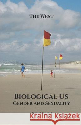Biological Us: Gender and Sexuality Simon Lennon 9781925446166 Pine Hill Books - książka