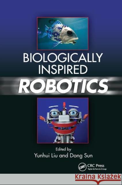 Biologically Inspired Robotics: Robotics Liu, Yunhui 9780367381783 CRC Press - książka