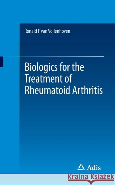 Biologics for the Treatment of Rheumatoid Arthritis Ronald Va 9783319131078 Adis - książka
