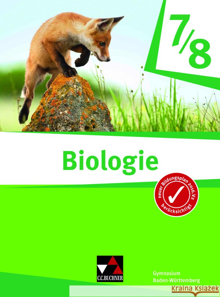 Biologie BW 7/8 Greßler, Alena, Wiese, Cornelia, Nickl, Thomas 9783661030227 Buchner - książka