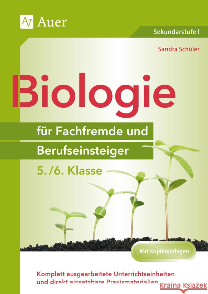 Biologie für Fachfremde und Berufseinsteiger 5-6 Schüler, Sandra 9783403083153 Auer Verlag in der AAP Lehrerwelt GmbH - książka