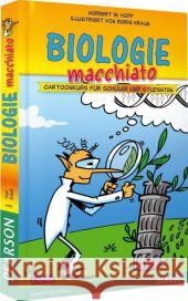 Biologie macchiato : Cartoonkurs für Schüler und Studenten Hopf, Norbert W. 9783868941807 Pearson Studium - książka
