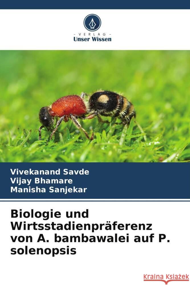 Biologie und Wirtsstadienpräferenz von A. bambawalei auf P. solenopsis Savde, Vivekanand, Bhamare, Vijay, Sanjekar, Manisha 9786205186732 Verlag Unser Wissen - książka