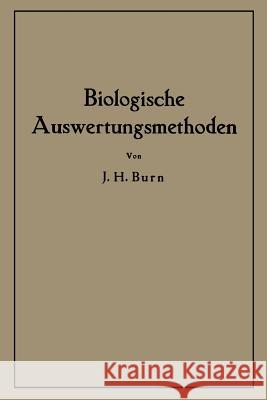 Biologische Auswertungsmethoden J. H. Burn Edith Bulbring 9783642892783 Springer - książka