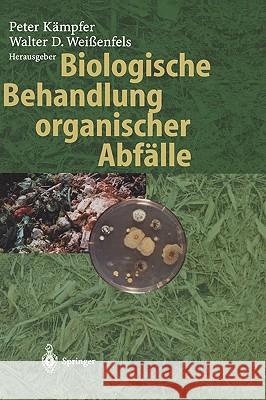 Biologische Behandlung Organischer Abfälle Kämpfer, Peter 9783540419150 Springer - książka