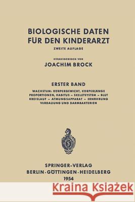 Biologische Daten Für Den Kinderarzt: Grundzüge Einer Biologie Des Kindesalters Brock, Joachim 9783642857836 Springer - książka