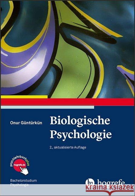 Biologische Psychologie Güntürkün, Onur 9783801729417 Hogrefe Verlag - książka