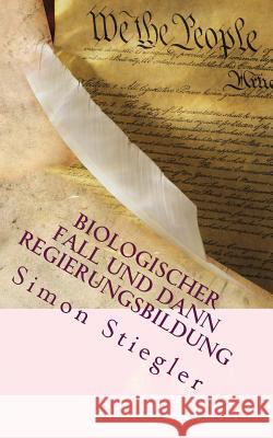 biologischer Fall und dann Regierungsbildung: die kommunistische Wanduhr Stiegler Sst, Simon Tobias 9781977761606 Createspace Independent Publishing Platform - książka