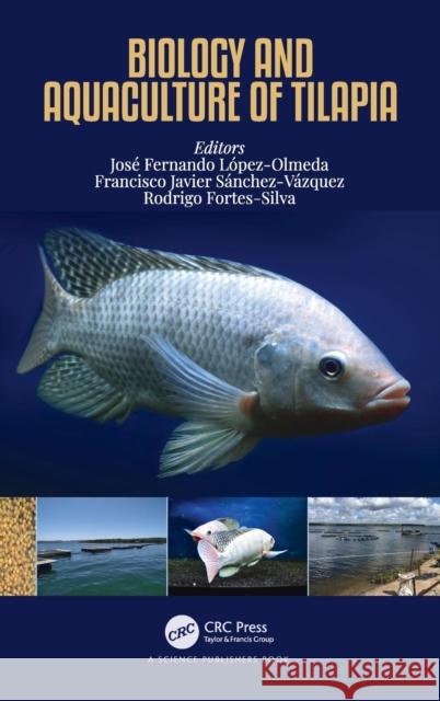 Biology and Aquaculture of Tilapia L Francisco Javier S 9780367420635 CRC Press - książka