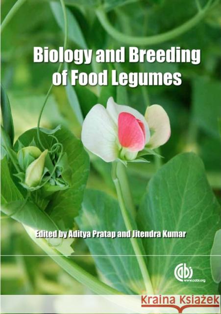 Biology and Breeding of Food Legumes A. Pratap Aditya Pratap Jitendra Kumar 9781845937669 CABI Publishing - książka