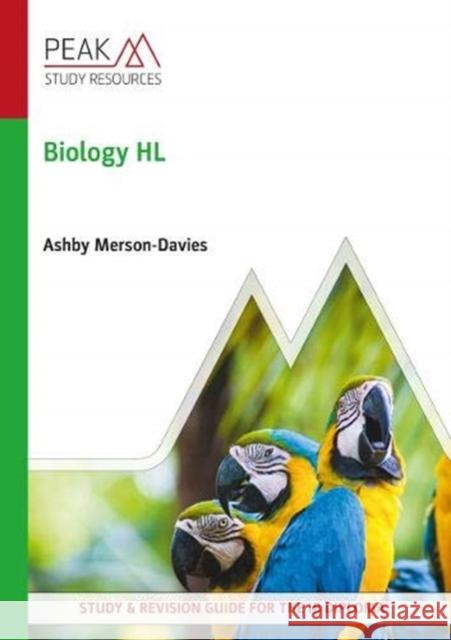 Biology HL: Study & Revision Guide for the IB Diploma Ashby Merson-Davies 9781913433154 Peak Study Resources Ltd - książka