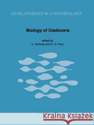 Biology of Cladocera: Proceedings of the Second International Symposium on Cladocera, Tatranska Lomnica, Czechoslovakia, 13-20 September 198 Korínek, V. 9780792314608 Kluwer Academic Publishers - książka