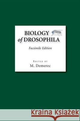 Biology of Drosophila Demerec, M. 9780879698287 Cold Spring Harbor Laboratory Press - książka