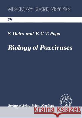Biology of Poxviruses Samuel Dales B. G. T. Pogo 9783709186275 Springer - książka