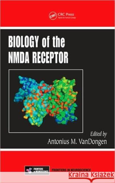 Biology of the NMDA Receptor Antonius M. Vandongen Antonius M. Vandongen 9781420044140 CRC - książka