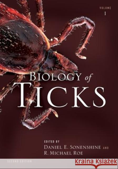 Biology of Ticks Volume 1 Daniel E. Sonenshine R. Michael Roe  9780199744053 Oxford University Press Inc - książka