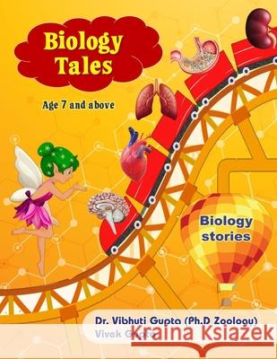 Biology Tales Vivek Gupta, Vibhuti Gupta 9798519209052 Independently Published - książka