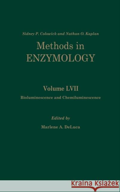 Bioluminescence and Chemiluminescence: Volume 57 Kaplan, Nathan P. 9780121819576 Academic Press - książka