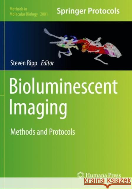 Bioluminescent Imaging: Methods and Protocols Steven Ripp 9781493999422 Humana - książka