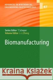 Biomanufacturing Jian-Jiang Zhong 9783642058097 Not Avail - książka