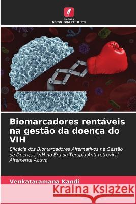 Biomarcadores rent?veis na gest?o da doen?a do VIH Venkataramana Kandi 9786205740477 Edicoes Nosso Conhecimento - książka