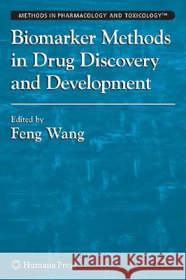 Biomarker Methods in Drug Discovery and Development Feng Wang 9781934115237 Humana Press - książka