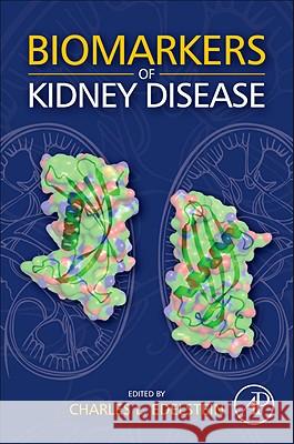 Biomarkers in Kidney Disease Charles Edelstein 9780123756725  - książka