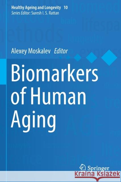 Biomarkers of Human Aging Alexey Moskalev 9783030249724 Springer - książka