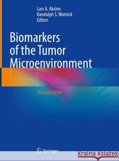 Biomarkers of the Tumor Microenvironment  9783030989491 Springer Nature Switzerland AG - książka