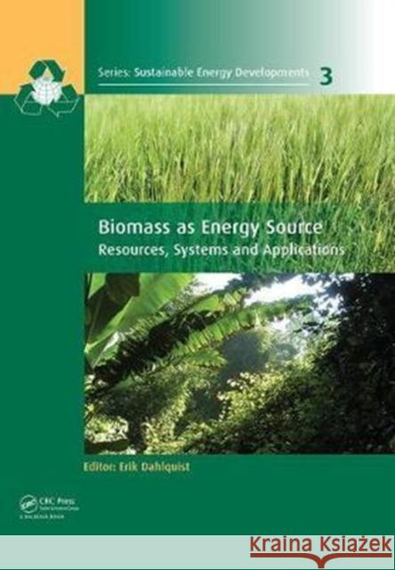 Biomass as Energy Source: Resources, Systems and Applications  9781138073227 Taylor and Francis - książka