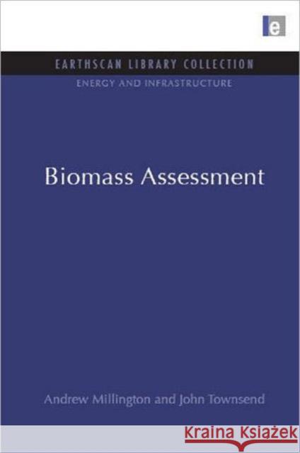 Biomass Assessment Andrew Millington John Townsend 9781844079780 Earthscan Publications - książka