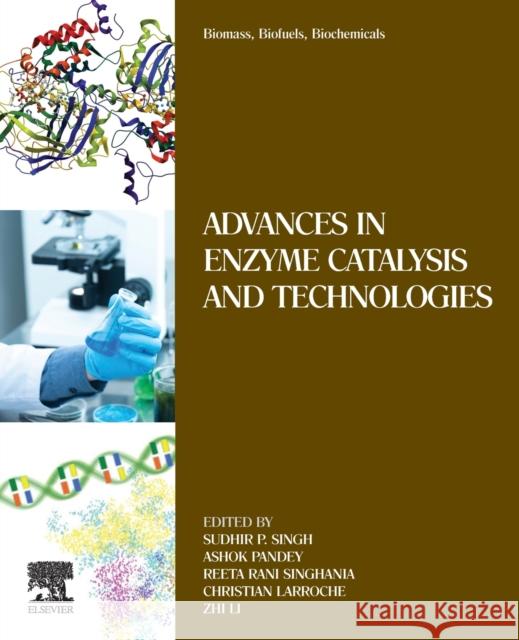 Biomass, Biofuels, Biochemicals: Advances in Enzyme Catalysis and Technologies Singh, Sudhir P. 9780128198209 Elsevier - książka