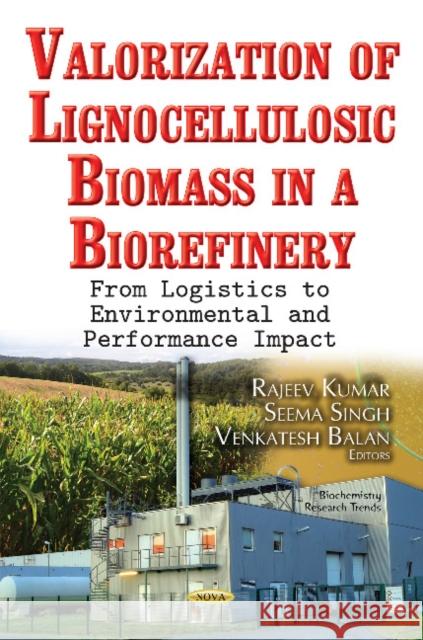 Biomass Pretreatment & Conversion Processes Rajeev Kumar, Seema Singh, Venkatesh Balan 9781634858274 Nova Science Publishers Inc - książka