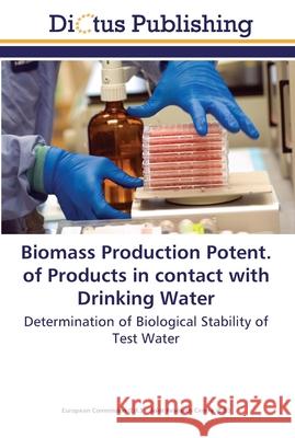 Biomass Production Potent. of Products in contact with Drinking Water  9783845454276 Dictus Publishing - książka