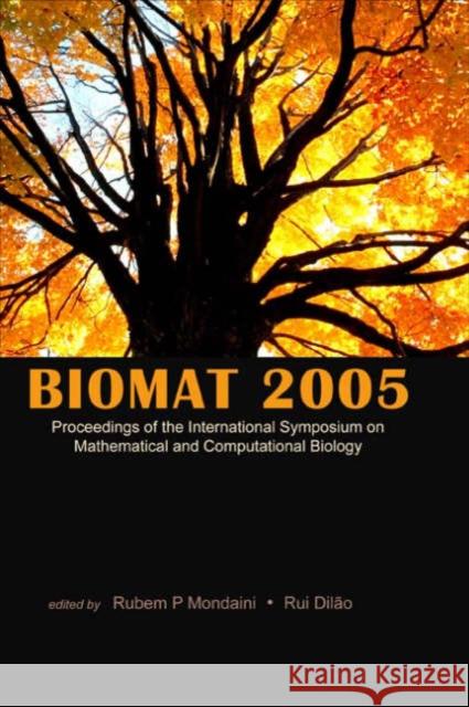 Biomat 2005 - Proceedings of the International Symposium on Mathematical and Computational Biology Mondaini, Rubem P. 9789812567970 World Scientific Publishing Company - książka