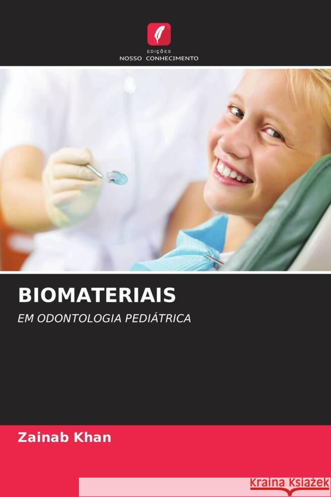 Biomateriais Zainab Khan 9786206900030 Edicoes Nosso Conhecimento - książka